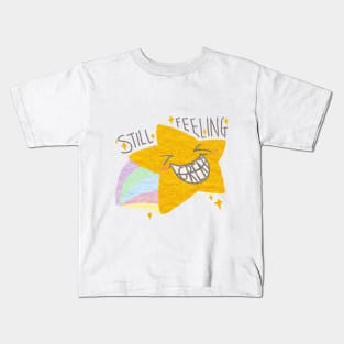 Still Feeling Great Kids T-Shirt